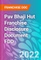 Pav Bhaji Hut Franchise Disclosure Document FDD - Product Thumbnail Image