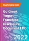 Go Greek Yogurt Franchise Disclosure Document FDD - Product Thumbnail Image