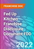 Fed Up Kitchen Franchise Disclosure Document FDD- Product Image