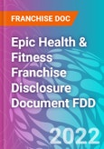 Epic Health & Fitness Franchise Disclosure Document FDD- Product Image