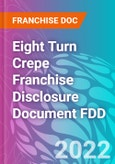 Eight Turn Crepe Franchise Disclosure Document FDD- Product Image