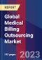 Global Medical Billing Outsourcing Market Size, Share, Growth Analysis, By Component, By End Use - Industry Forecast 2022-2028 - Product Image