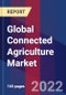 Global Connected Agriculture Market Size, Share, Growth Analysis, By Component, By Application - Industry Forecast 2022-2028 - Product Image