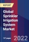 Global Sprinkler Irrigation System Market Size, Share, Growth Analysis, By Type, By Crop Type, By Field Size, By Mobility - Industry Forecast 2022-2028 - Product Thumbnail Image
