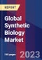 Global Synthetic Biology Market Size, Share, and Growth Analysis by Products, Application, Tool, Technology, and Region - Industry Forecast 2023-2030 - Product Image