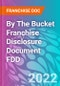 By The Bucket Franchise Disclosure Document FDD - Product Thumbnail Image