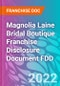 Magnolia Laine Bridal Boutique Franchise Disclosure Document FDD - Product Thumbnail Image