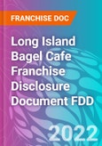 Long Island Bagel Cafe Franchise Disclosure Document FDD- Product Image