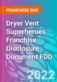 Dryer Vent Superheroes Franchise Disclosure Document FDD- Product Image