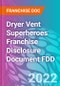 Dryer Vent Superheroes Franchise Disclosure Document FDD - Product Thumbnail Image