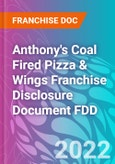 Anthony's Coal Fired Pizza & Wings Franchise Disclosure Document FDD- Product Image