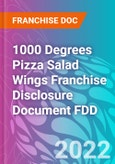 1000 Degrees Pizza Salad Wings Franchise Disclosure Document FDD- Product Image