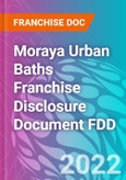 Moraya Urban Baths Franchise Disclosure Document FDD- Product Image