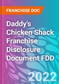 Daddy's Chicken Shack Franchise Disclosure Document FDD- Product Image
