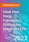Heuk Hwa Dang Franchise Disclosure Document FDD - Product Thumbnail Image