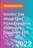 Smokin' Oak Wood-Fired Pizza Franchise Disclosure Document FDD- Product Image