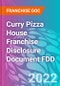 Curry Pizza House Franchise Disclosure Document FDD - Product Thumbnail Image
