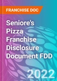 Seniore's Pizza Franchise Disclosure Document FDD- Product Image