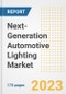 Next-Generation Automotive Lighting Market Outlook- Global Industry Size, Share, Trends, Growth Opportunities, Forecasts by Types, Applications, Countries, and Companies, 2023 to 2030 - Product Image