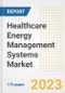 Healthcare Energy Management Systems Market Outlook- Global Industry Size, Share, Trends, Growth Opportunities, Forecasts by Types, Applications, Countries, and Companies, 2023 to 2030 - Product Image