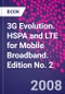 3G Evolution. HSPA and LTE for Mobile Broadband. Edition No. 2 - Product Image