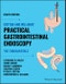 Cotton and Williams' Practical Gastrointestinal Endoscopy. Edition No. 8 - Product Thumbnail Image