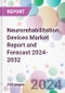 Neurorehabilitation Devices Market Report and Forecast 2024-2032 - Product Image