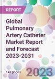 Global Pulmonary Artery Catheter Market Report and Forecast 2023-2031- Product Image