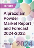 Alprazolam Powder Market Report and Forecast 2024-2032- Product Image