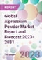 Global Alprazolam Powder Market Report and Forecast 2023-2031 - Product Image