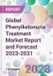 Global Phenylketonuria Treatment Market Report and Forecast 2023-2031 - Product Image