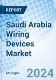 Saudi Arabia Wiring Devices Market (2022-2028) | Trends, Value, Revenue, Outlook, Forecast, Size, Analysis, Growth, Industry, Share, Segmentation & COVID-19 IMPACT: Market Forecast By Type (Receptacles, Switches, Wall Plates, Plugs & Other Wiring Devices) & Competitive Landscape- Product Image