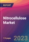 Nitrocellulose Market Size, Market Share, Application Analysis, Regional Outlook, Growth Trends, Key Players, Competitive Strategies and Forecasts, 2023 to 2031 - Product Image