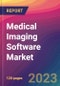 Medical Imaging Software Market Size, Market Share, Application Analysis, Regional Outlook, Growth Trends, Key Players, Competitive Strategies and Forecasts, 2023 To 2031 - Product Image