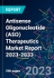 Antisense Oligonucleotide (ASO) Therapeutics Market Report 2023-2033 - Product Image