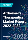 Alzheimer's Therapeutics Market Report 2022-2032- Product Image