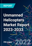 Unmanned Helicopters Market Report 2023-2033- Product Image