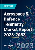 Aerospace & Defence Telemetry Market Report 2023-2033- Product Image