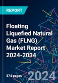 Floating Liquefied Natural Gas (FLNG) Market Report 2024-2034- Product Image