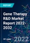 Gene Therapy R&D Market Report 2022-2032 - Product Thumbnail Image