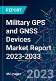 Military GPS and GNSS Devices Market Report 2023-2033- Product Image