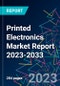 Printed Electronics Market Report 2023-2033 - Product Thumbnail Image