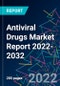 Antiviral Drugs Market Report 2022-2032 - Product Thumbnail Image