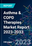 Asthma & COPD Therapies Market Report 2023-2033- Product Image