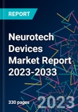 Neurotech Devices Market Report 2023-2033- Product Image
