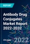 Antibody Drug Conjugates Market Report 2022-2032 - Product Thumbnail Image
