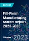Fill-Finish Manufacturing Market Report 2023-2033 - Product Thumbnail Image