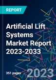 Artificial Lift Systems Market Report 2023-2033- Product Image