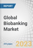 Global Biobanking Market by Product & Service (Equipment, Consumable, Services, Software), Sample Type (Blood, Tissue, Nucleic Acids, Cell Lines), Ownership, Application (Regenerative Medicine, Life Science, Clinical Research), End-user, and Region - Forecast to 2028- Product Image