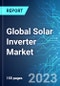 Global Solar Inverter Market: Analysis By Type, By Phase, By Connection Type, By End User, By Region Size & Forecast with Impact Analysis of COVID-19 and Forecast up to 2028 - Product Image